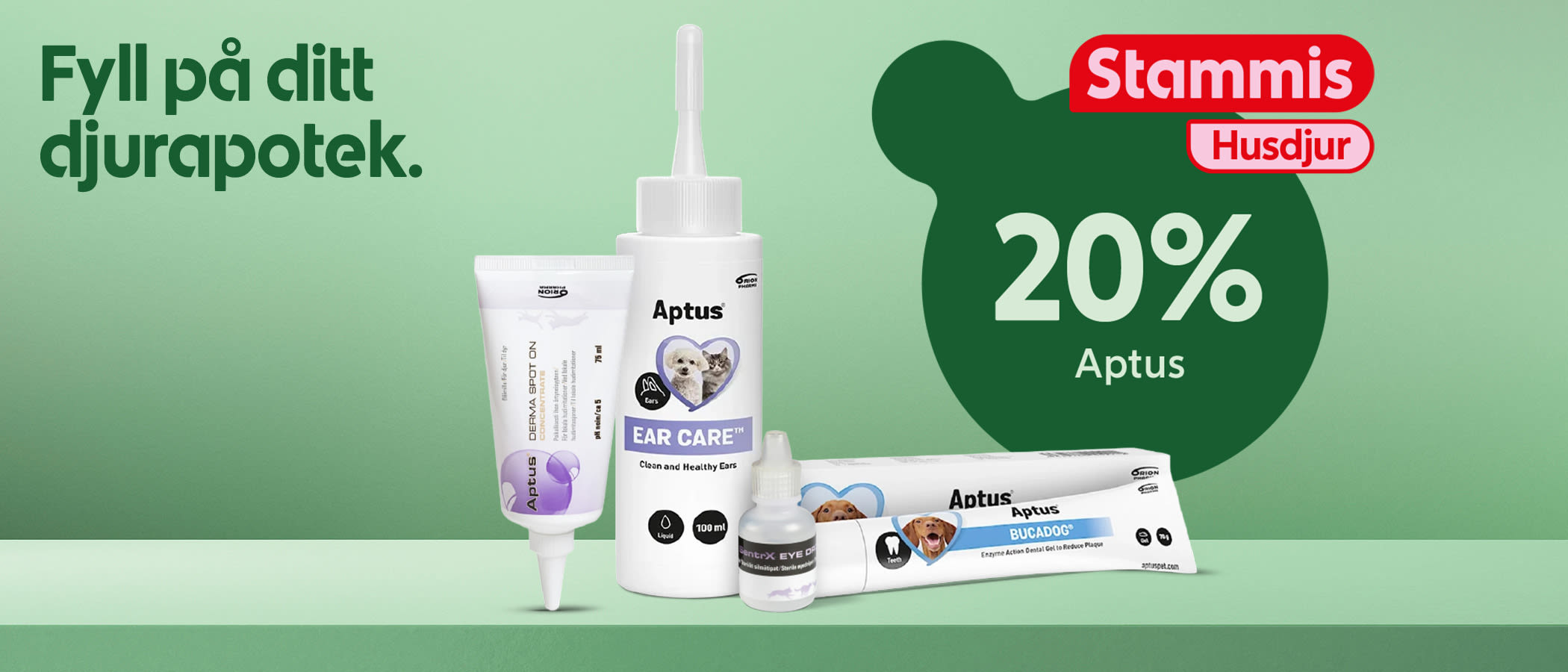 Fyra Aptus husdjursvårdsprodukter står på en grön yta med texten "Fyll på ditt djurapotek" och erbjudandet "Stammis Husdjur 20% Aptus" på en grön bakgrund.