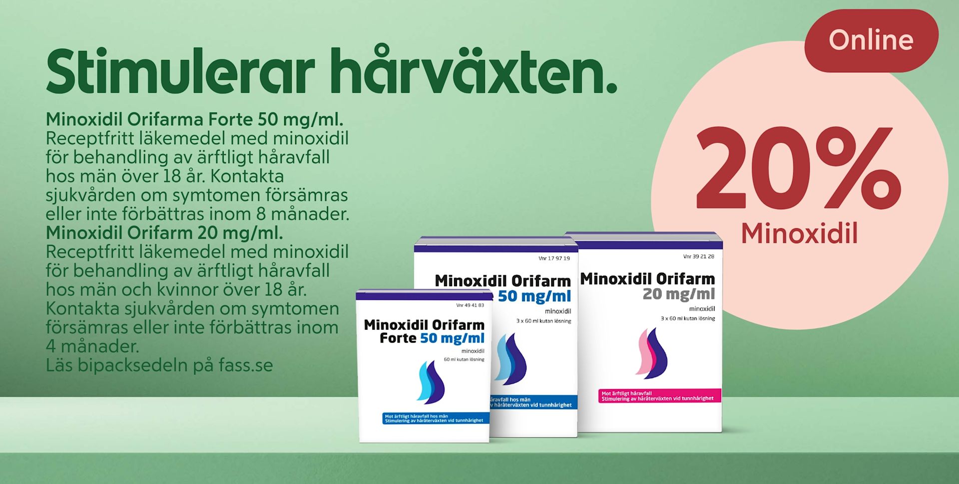 Förpackningar av Minoxidil Orifarm 50 mg/ml och Minoxidil Orifarm 20 mg/ml visas med text om hårväxtstimulering och doseringsinformation på grön bakgrund. Erbjudande med 20% rabatt online.