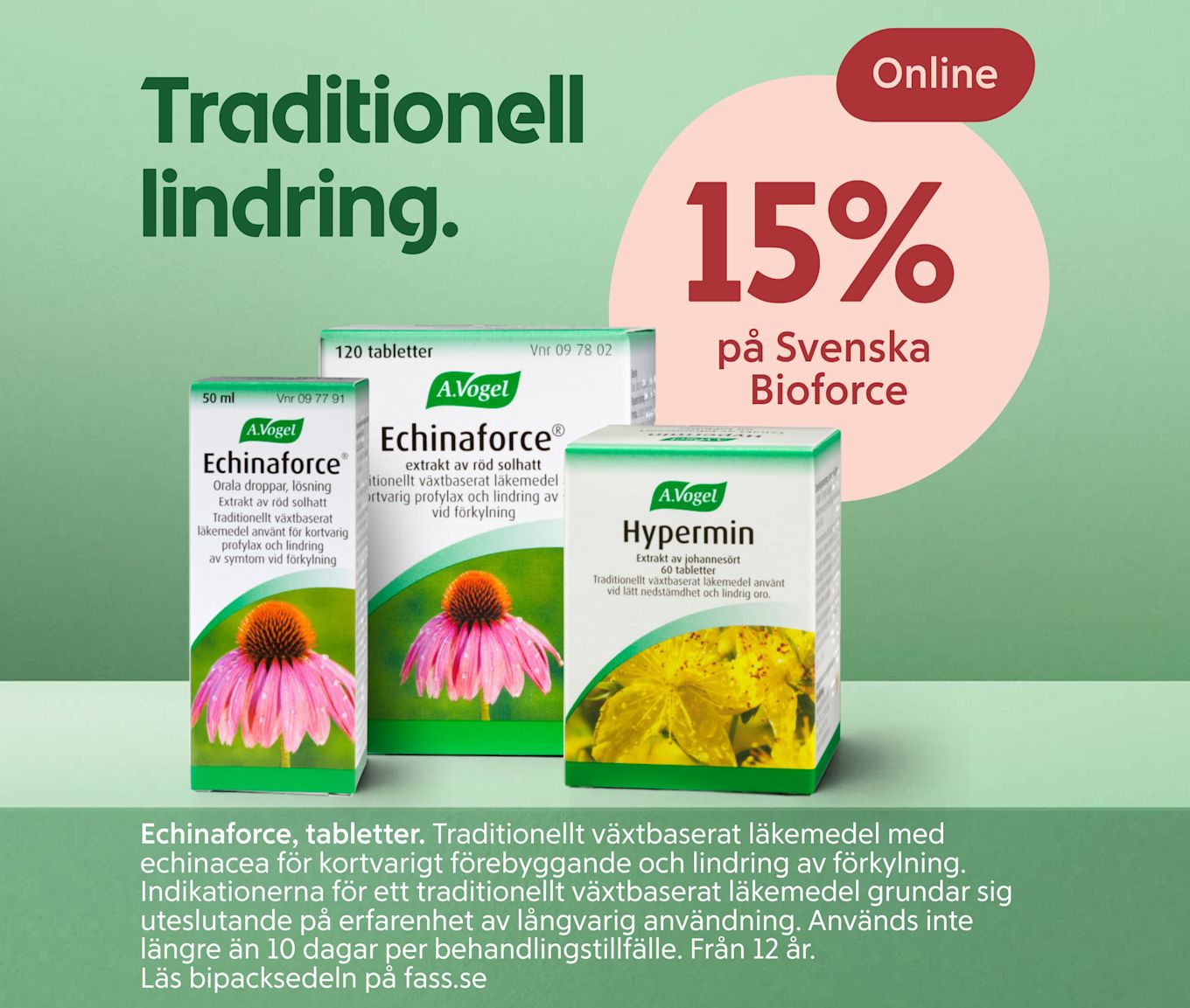Tre förpackningar av A.Vogel växtbaserade läkemedel Echinaforce och Hypermin visas mot en grön bakgrund med text om 15 % rabatt online på Svenska Bioforce.