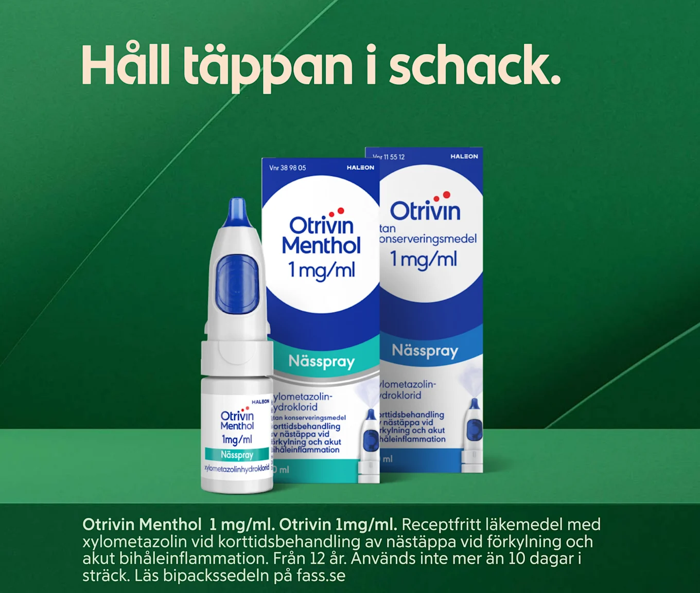 Flaska och förpackningar av Otrivin Menthol nässpray 1 mg/ml mot nästäppa mot en grön bakgrund med texten "Håll täppan i schack".